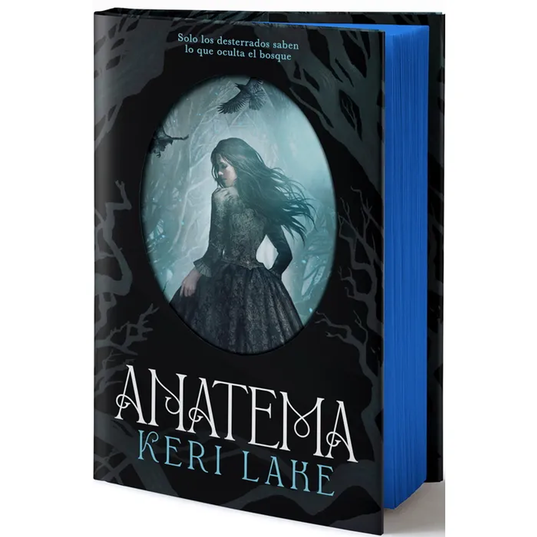 Anatema (El Bosque Voraz 1) Primera Edicion Limitada Td 1