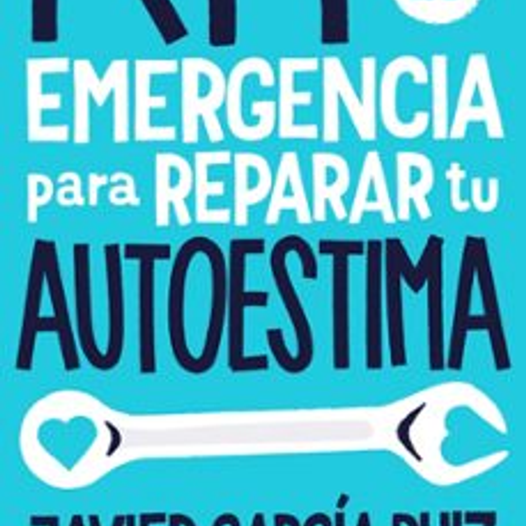 Kit De Emergencia Para Reparar Tu Autoestima 1