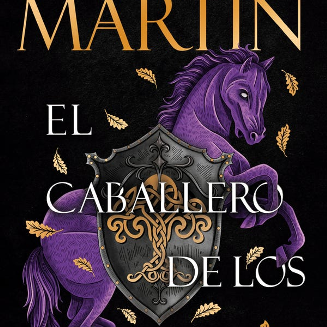 El Caballero De Los Siete Reinos - Precuela (Cancion De Hielo Y Fuego 0) 1