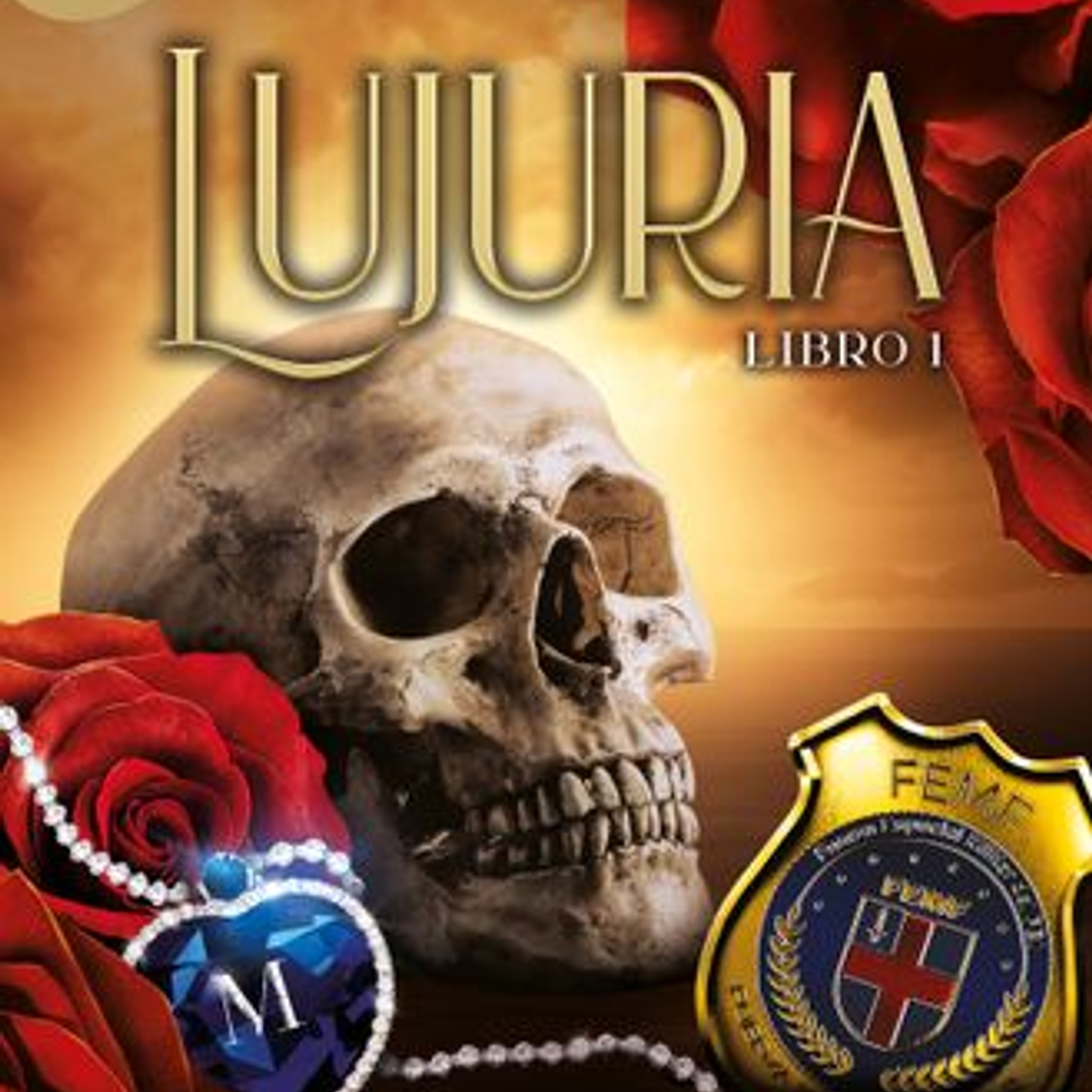 Lujuria - Libro 1 (Pecados Placenteros 3)  1