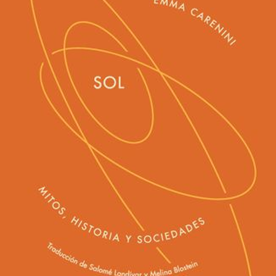 Sol - Mitos, Historia Y Sociedades 1