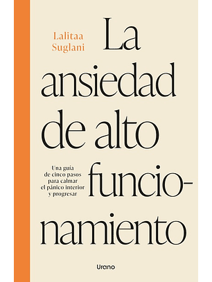 La Ansiedad De Alto Funcionamiento