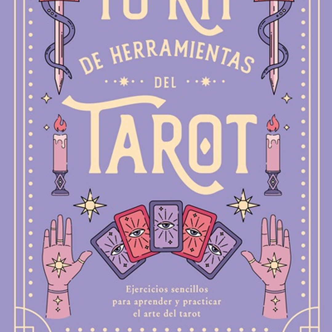 Tu Kit De Herramientas Del Tarot 1