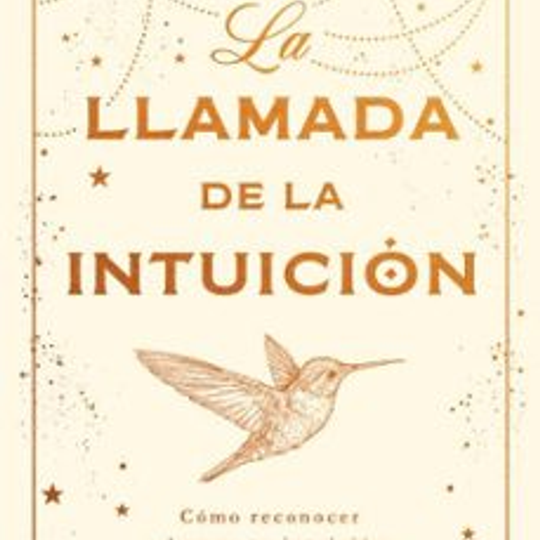 La Llamada De La Intuicion 1