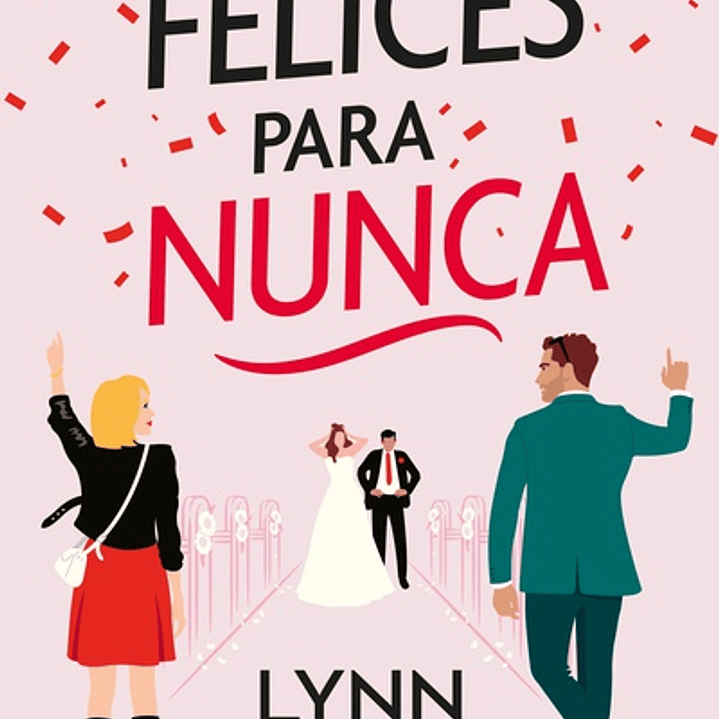 Felices Para Nunca 1