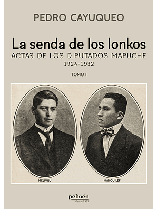La Senda De Los  Lonkos 
