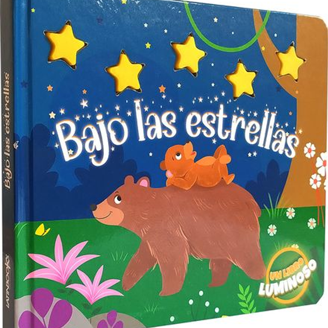 Bajo Las Estrellas - Un Libro Luminoso 1