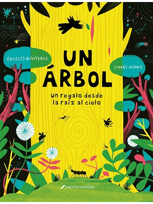 Un Arbol - Un Regalo Desde La Raiz Al Cielo