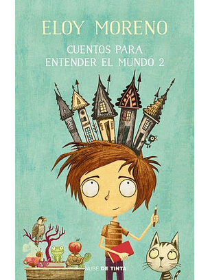 Cuentos Para Entender El Mundo / Vol. 2