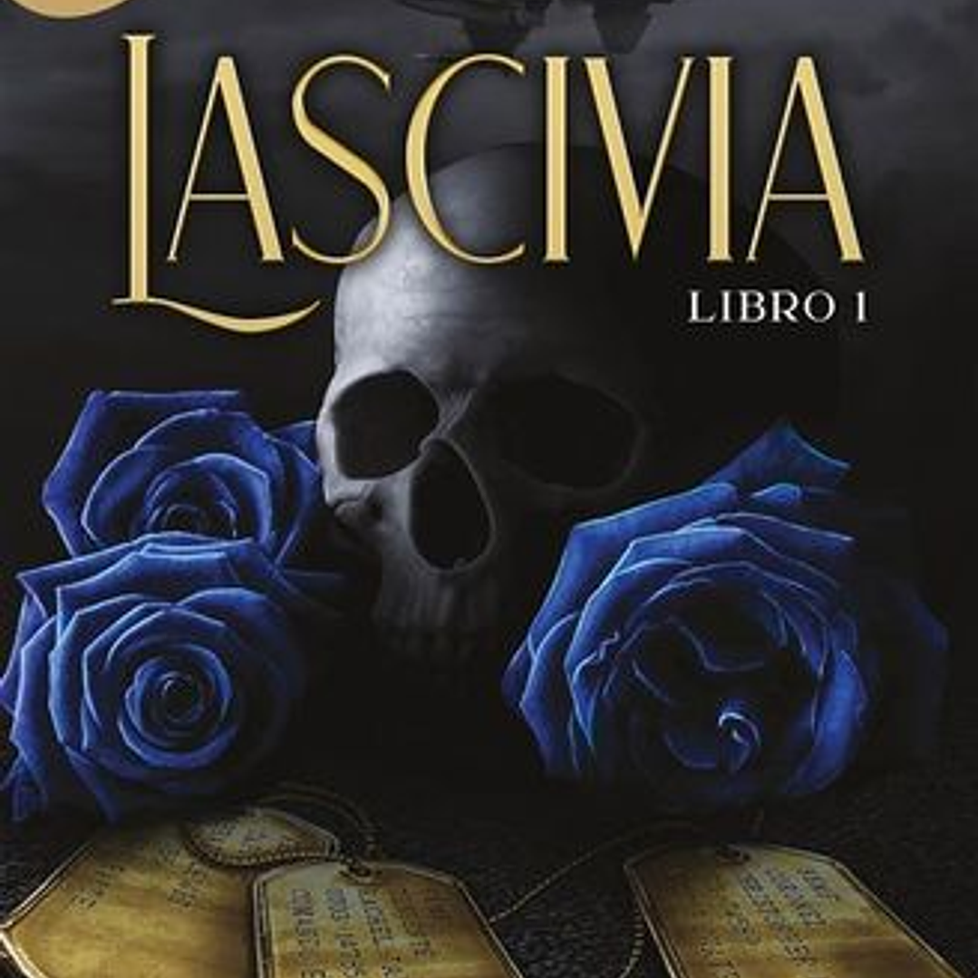 Lascivia - Libro 1  (Pecados Placenteros 1) 1