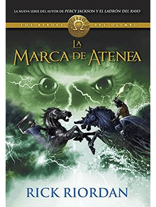 La Marca De Atenea (Los Heroes Del Olimpo 3)