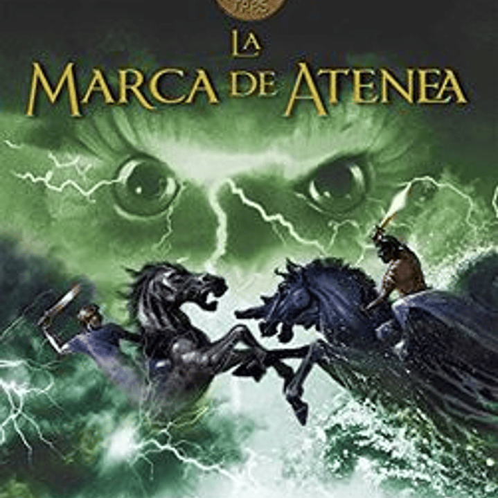 La Marca De Atenea (Los Heroes Del Olimpo 3) 1