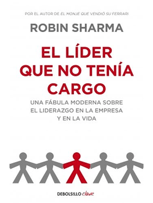 El Lider Que No Tenia Cargo 