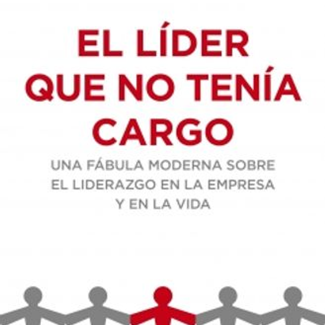 El Lider Que No Tenia Cargo  1