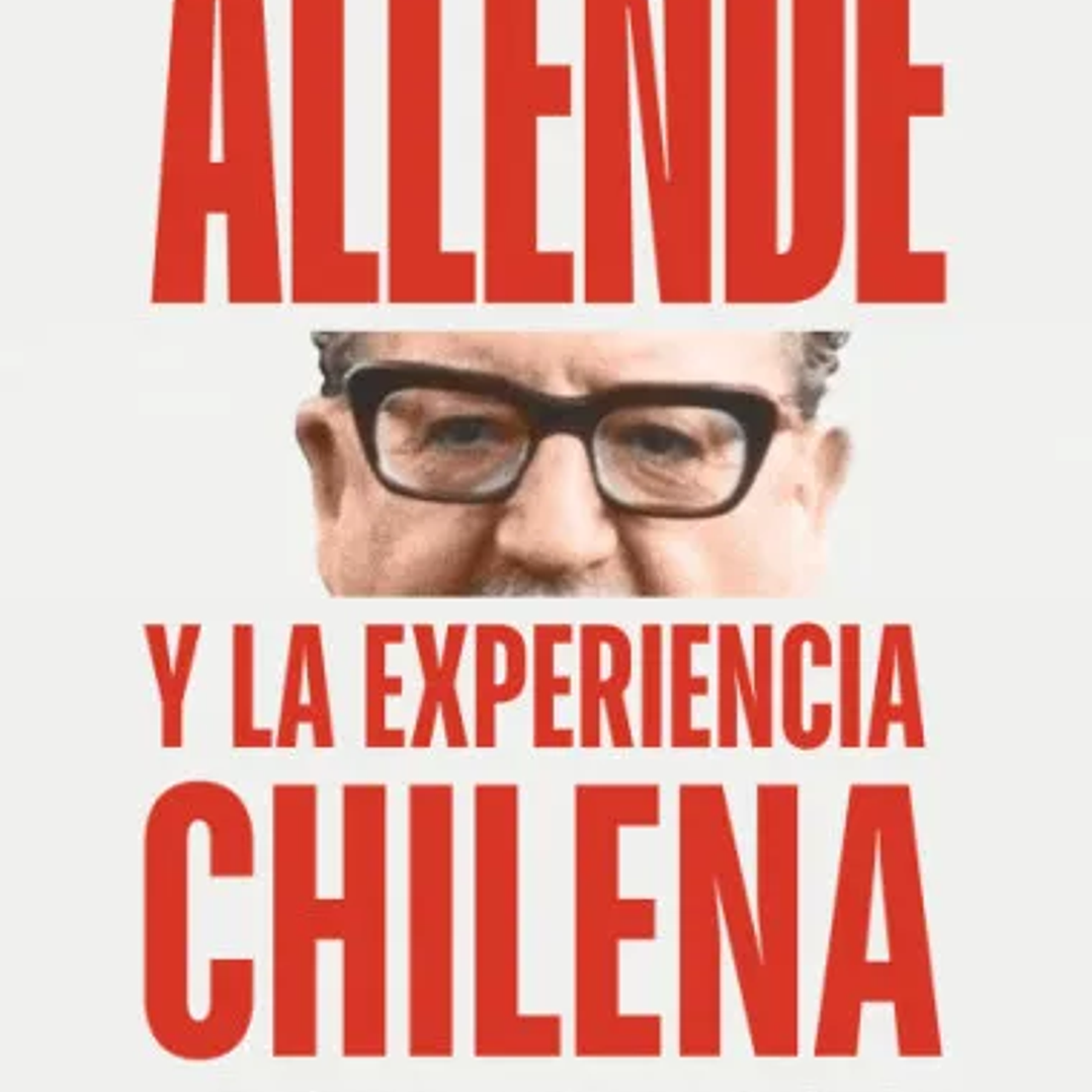 Allende Y La Experiencia Chilena  1