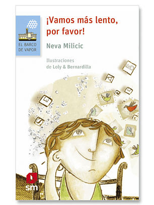 Vamos Mas Lento, Por Favor (Celeste)