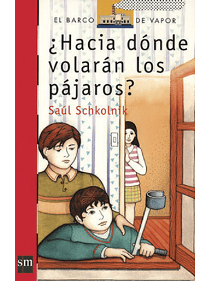 Hacia Donde Volaran Los Pajaros