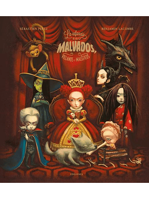 La Infancia De Los Malvados Villanos Y Maleficos