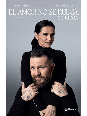 El Amor No Se Ruega Se Riega