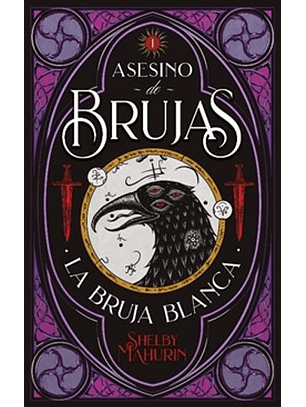 Asesino De Brujas 1: La Bruja Blanca