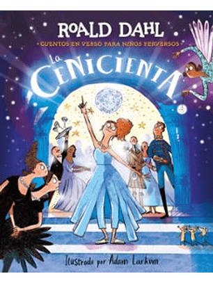La Cenicienta En Verso (Coleccion Alfaguara Clasicos)