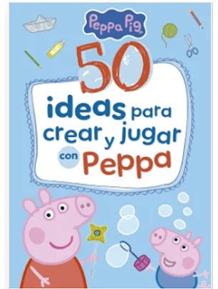 50 Ideas Para Crear Y Jugar Con Peppa