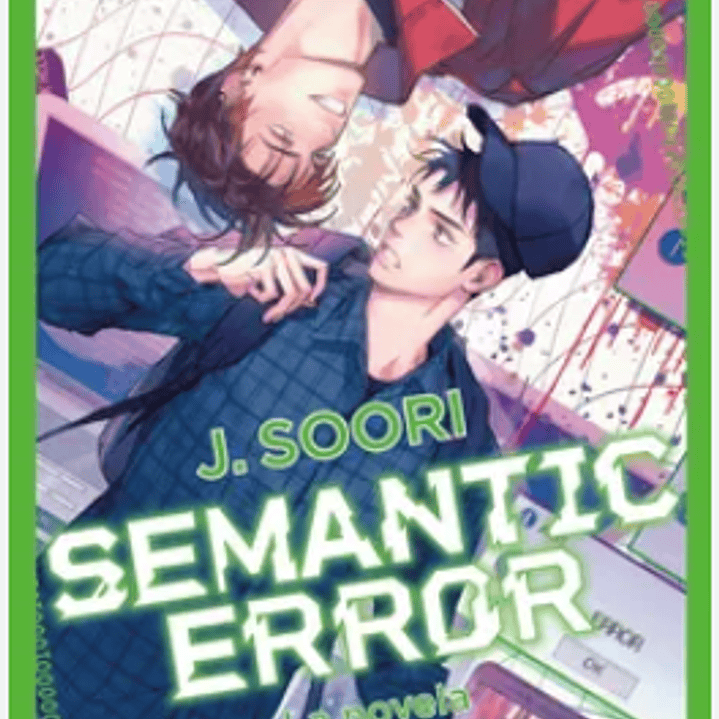Semantic Error. La Novela 1