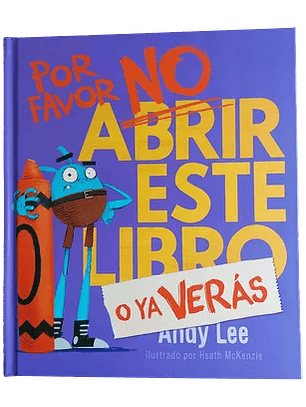 Por Favor No Abrir Este Libro O Ya Verás