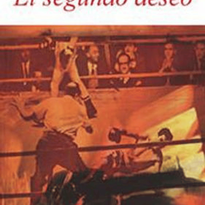 El Segundo Deseo 1