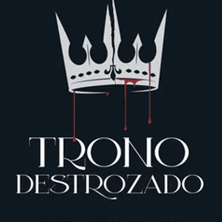 Trono Destrozado - Edicion Especial 1