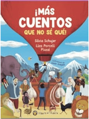 Mas Cuentos Que No Se Que!