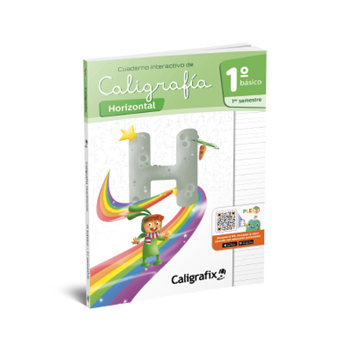 Caligrafia Horizontal. Primero Basico, Primer Semestre. Caligrafix C11h 1