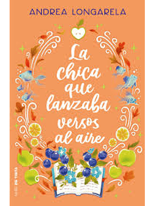 La Chica Que Lanzaba Versos Al Aire