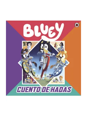 Bluey - Cuento De Hadas