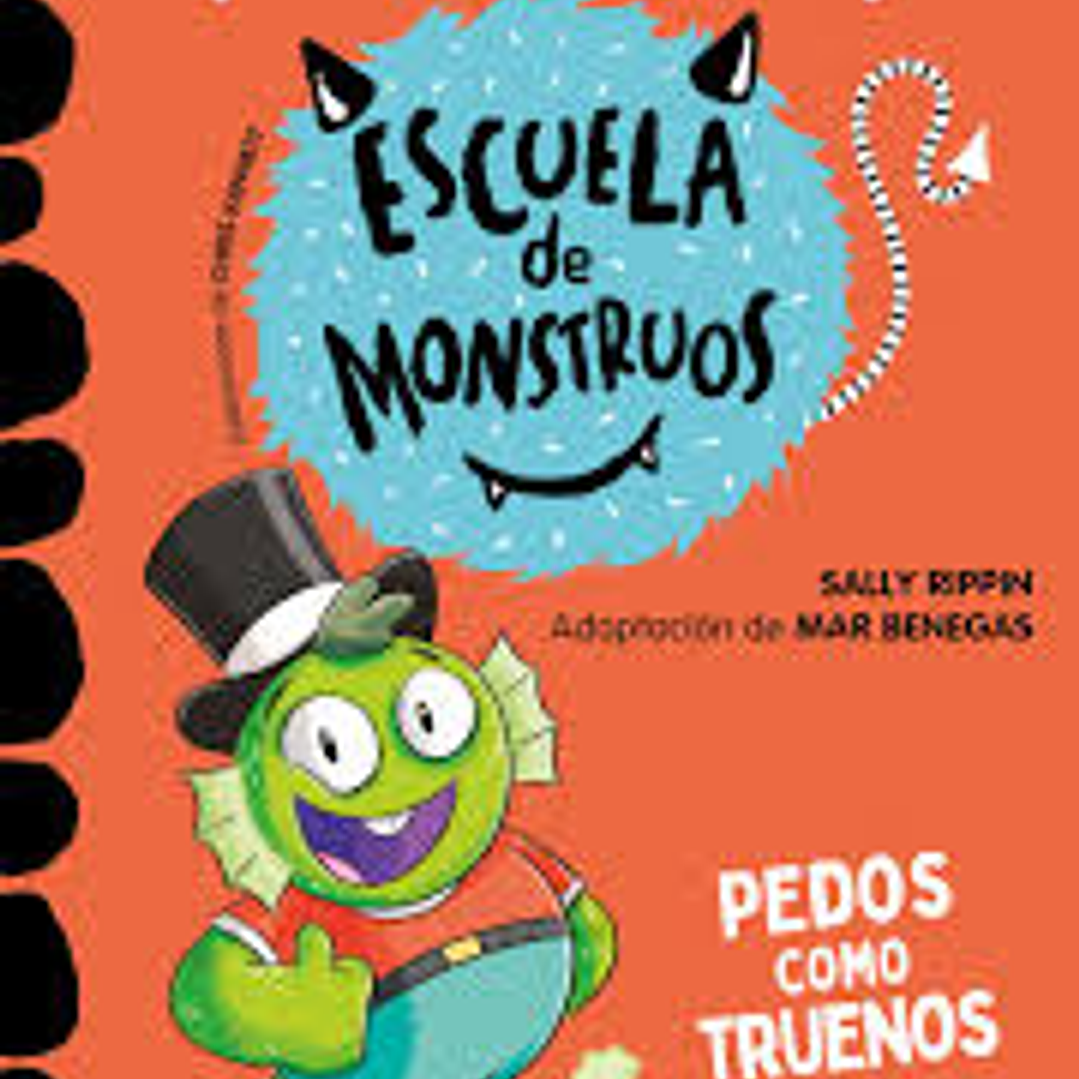 Escuela De Montruos 7- Pedos Como Truenos 1