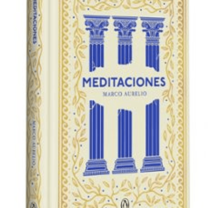 Meditaciones (Edicion Especial En Tapa Dura) 1