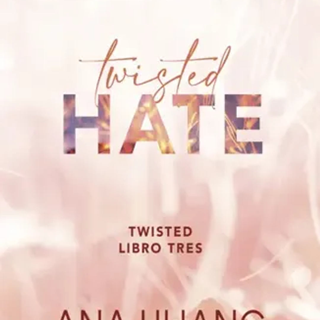 Twisted Hate - Twisted 3 1