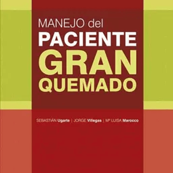 Manejo Del Paciente Gran Quemado 1