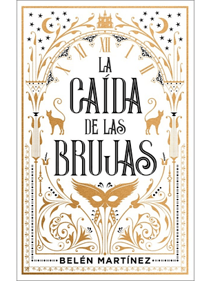 La Caida De Las Brujas (El Vals De Las Brujas 3)