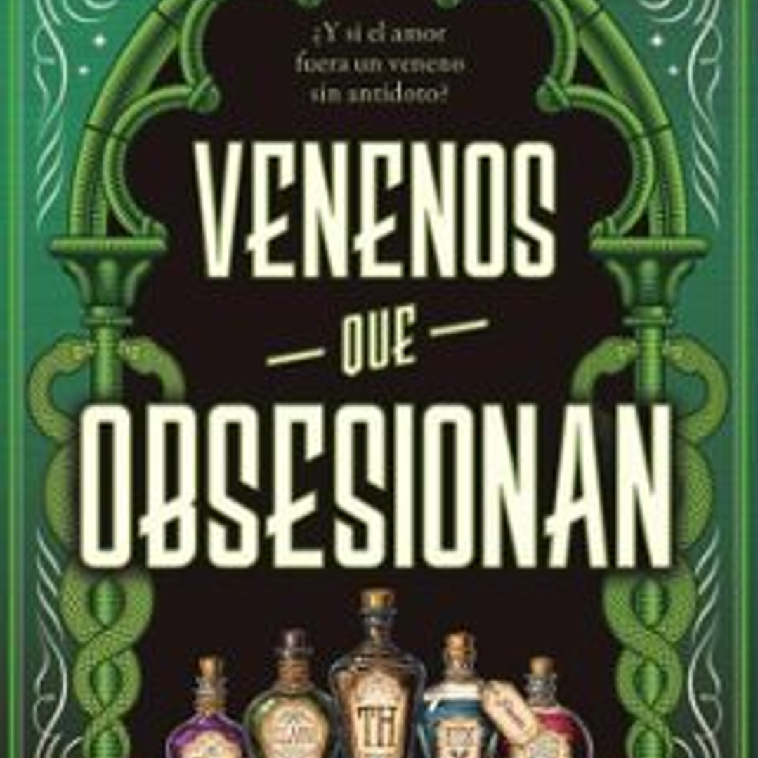 Venenos Que Obsesionan 1