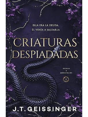 Criaturas Despiadadas (Reinas Y Monstruos 1)