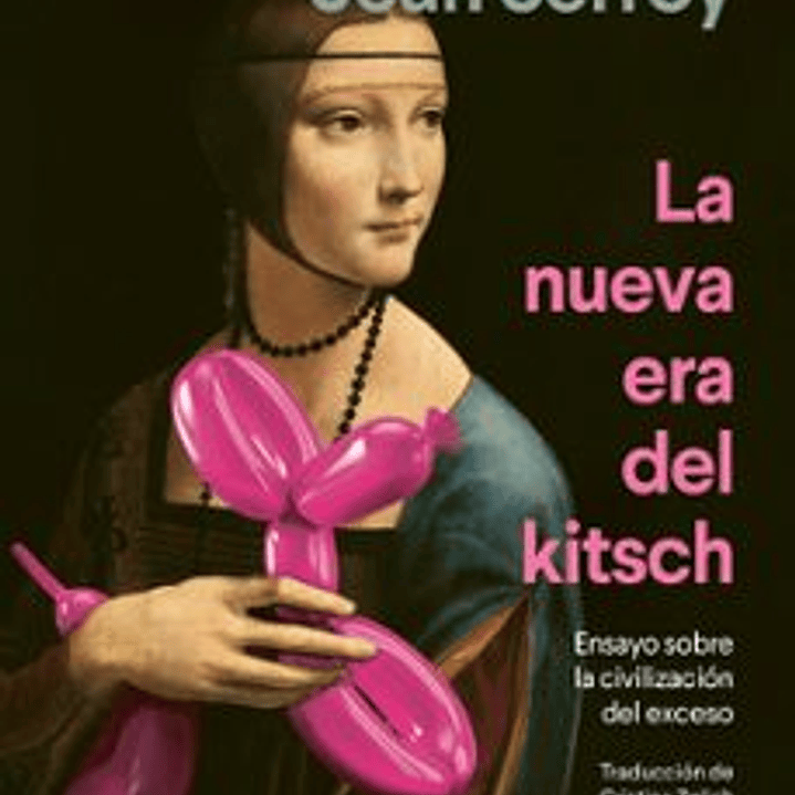 La Nueva Era Del Kitsch 1