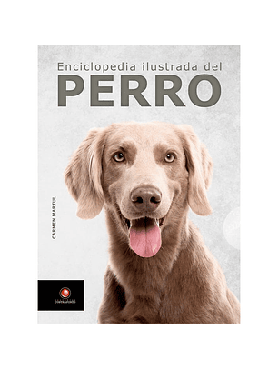 Enciclopedia Ilustrada Del Perro