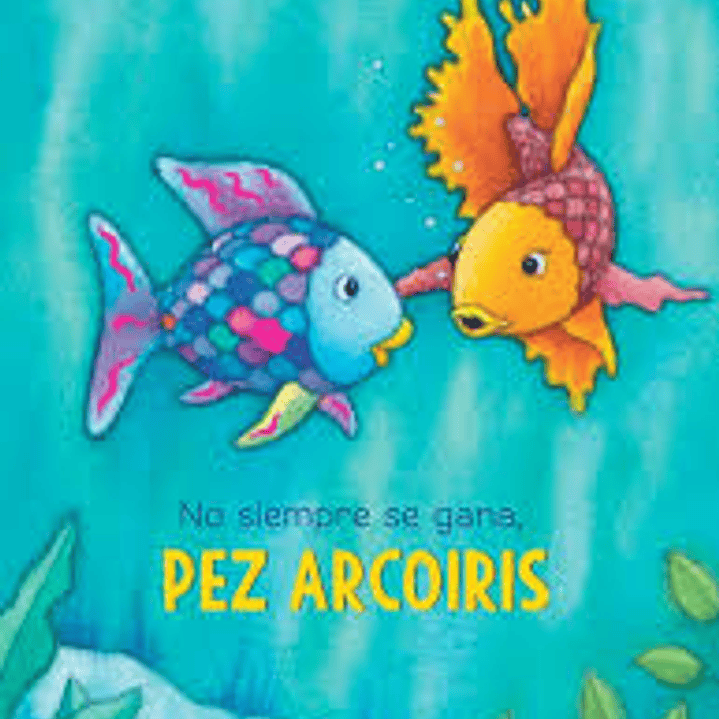 El Pez Arcoiris No Siempre Se Gana 1
