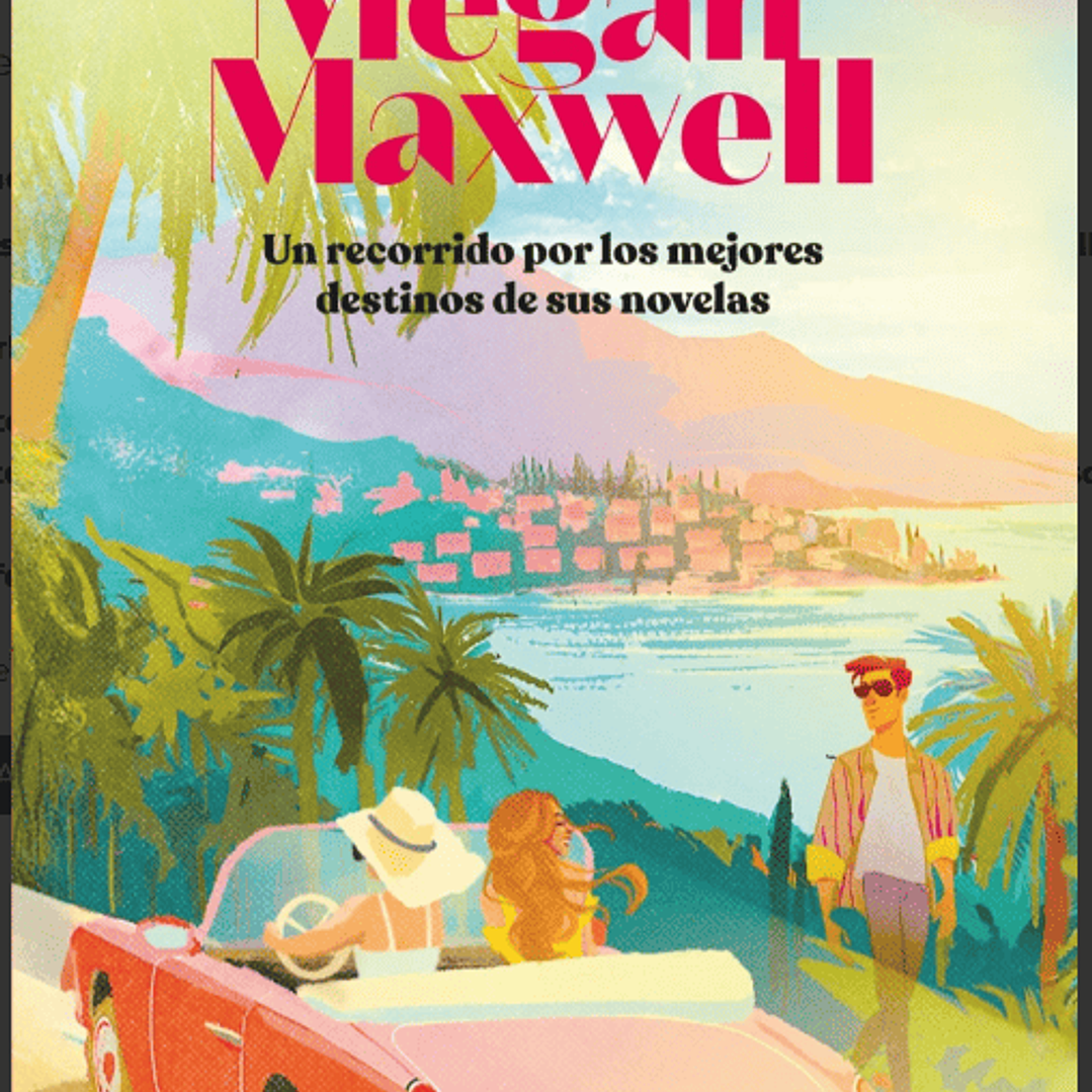 Viajando Con Megan Maxwell 1