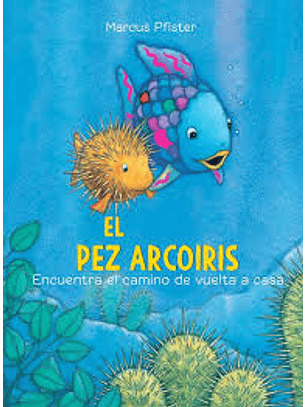 El Pez Arcoiris Encuentra El Camino A Casa
