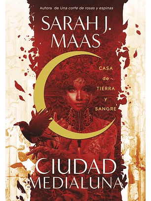 Ciudad Medialuna 1: Casa De Tierra Y Sangre 