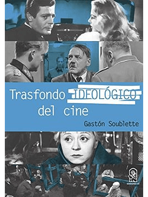 Trasfondo Ideologico Del Cine