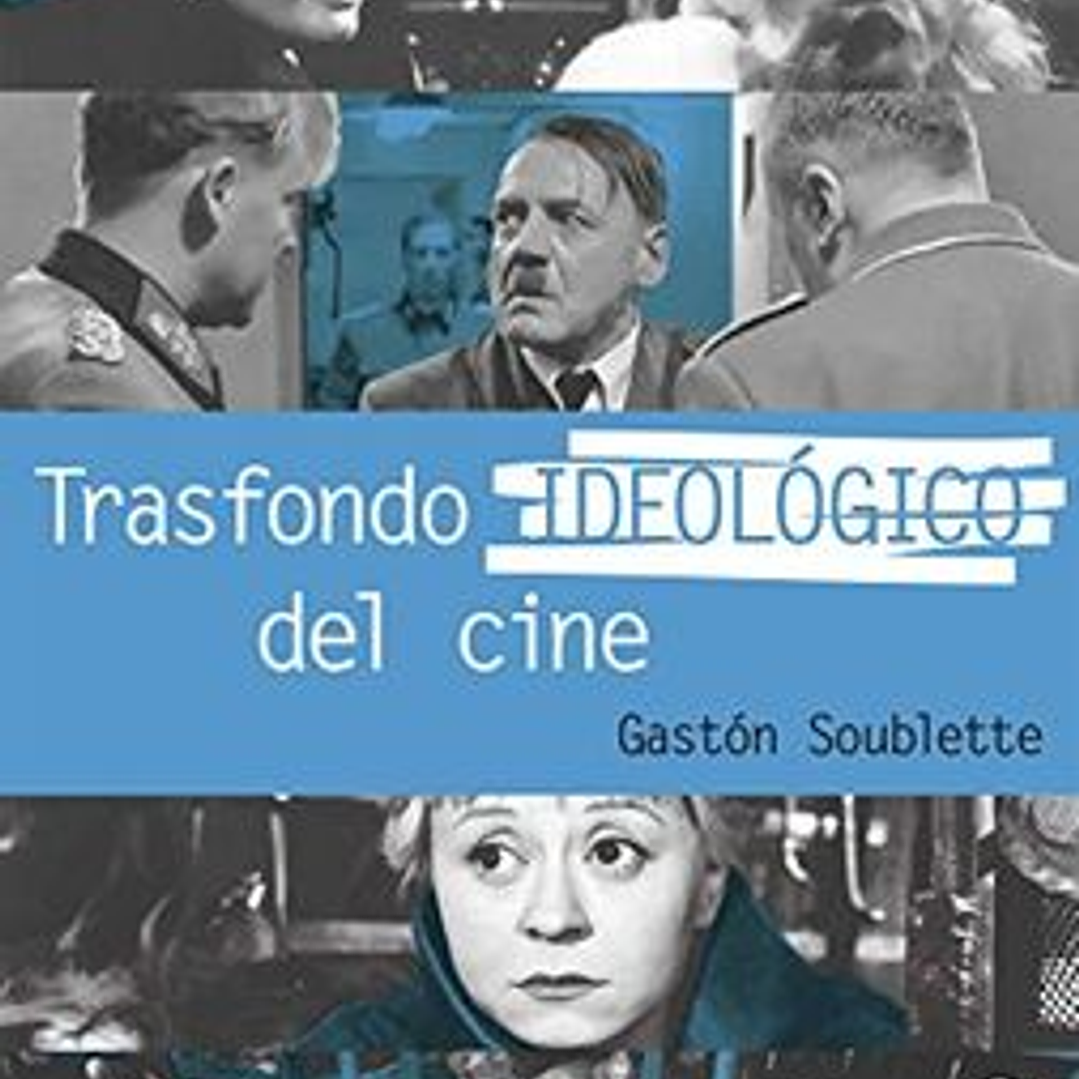 Trasfondo Ideologico Del Cine 1