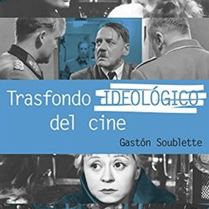 Trasfondo Ideologico Del Cine 1